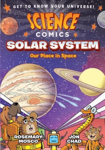 Cover of Science Comics: Solar System Our Place in Space