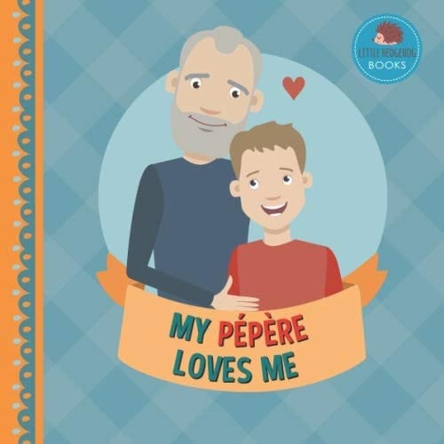 Cover of My Pépère Loves Me