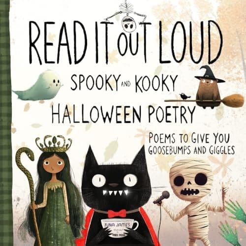 Cover of Read It out Loud: Spooky and Kooky Halloween Poetry, Poems to Give You Goosebumps and Giggles