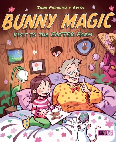 Cover of Bunny Magic: A Fantastic Easter Adventure Picture Book with a Cute and Cozy Bedtime Story for Children Ages 4-8 Years