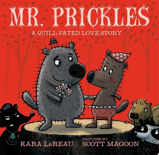 Cover of Mr. Prickles A Quill-Fated Love Story