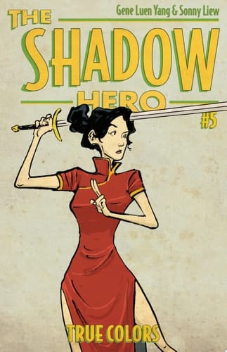 Cover of The Shadow Hero 5 True Colors