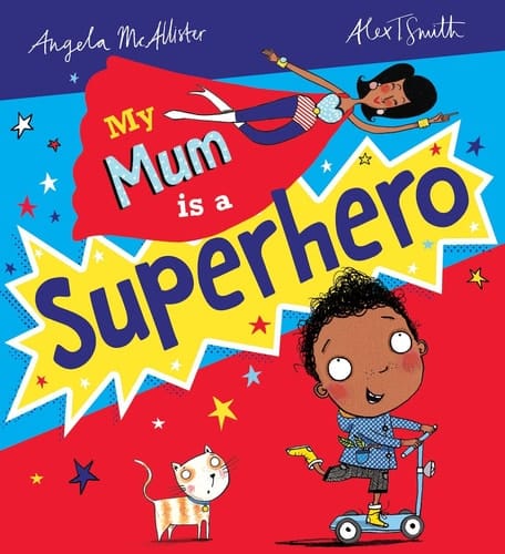 Cover of My Mum is a Superhero