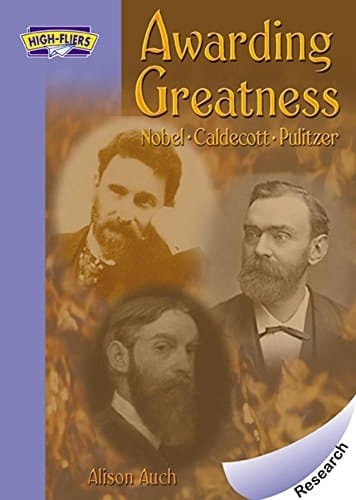 Cover of Awarding Greatness Nobel, Caldecott, Pulitzer