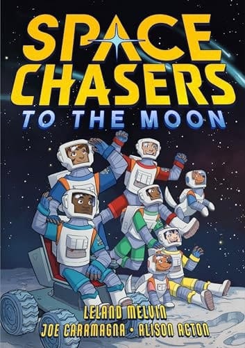 Cover of Space Chasers: To the Moon