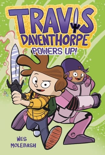 Cover of Travis Daventhorpe Powers Up!