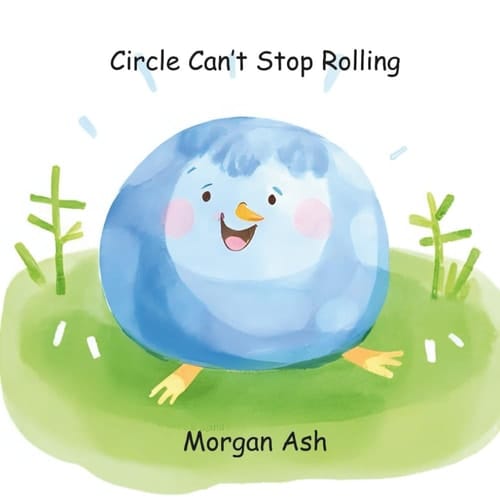 Cover of Circle Can't Stop Rolling