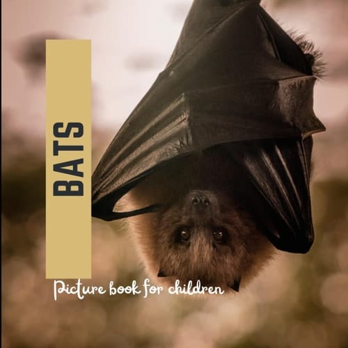 Cover of Bats Picture Book for Children