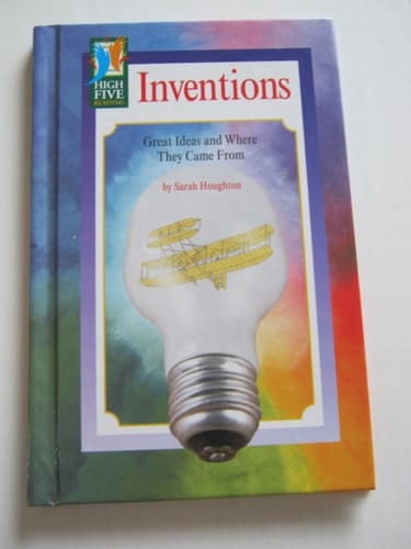Cover of Inventions Great Ideas and where They Came from