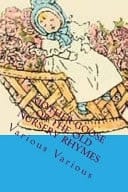 Cover of Mother Goose Or the Old Nursery Rhymes: The Most Popular Children Picture Book
