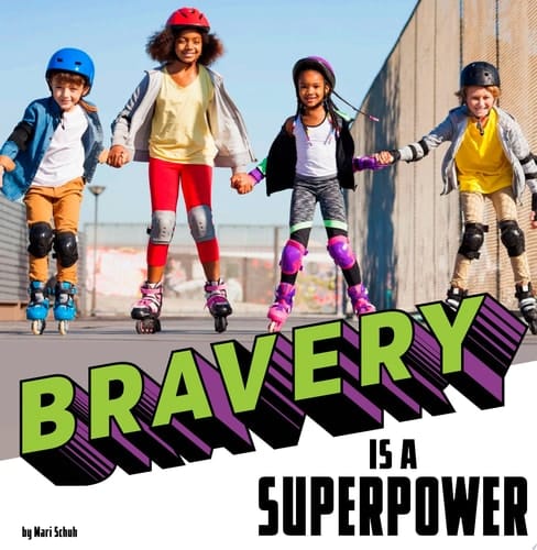 Cover of Bravery Is a Superpower