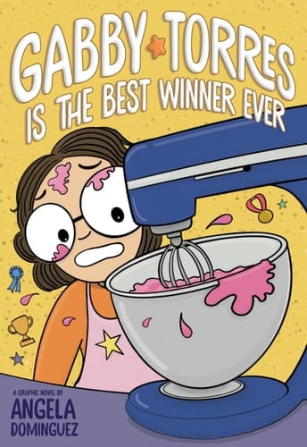Cover of Gabby Torres Is the Best Winner Ever