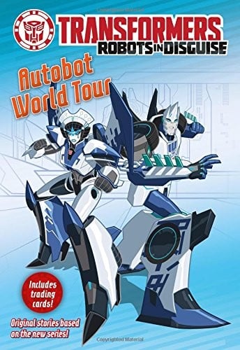 Cover of Transformers Robots in Disguise: Autobot World Tour