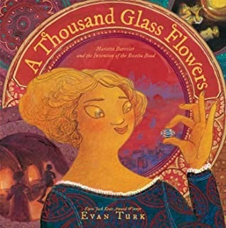 Cover of A Thousand Glass Flowers Marietta Barovier and the Invention of the Rosetta Bead