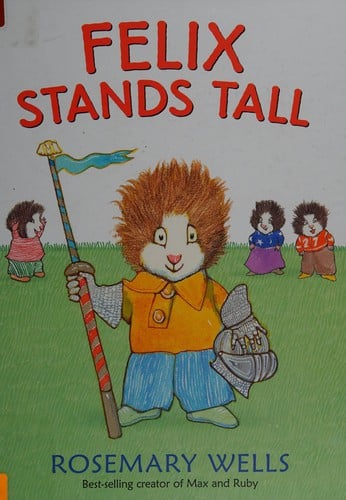 Cover of Felix Stands Tall