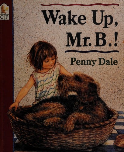 Cover of Wake Up, Mr. B.!