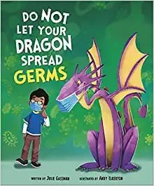 Cover of Do Not Let Your Dragon Spread Germs