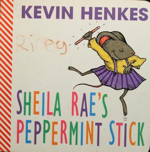 Cover of Sheila Rae's Peppermint Stick