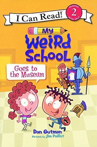 Cover of My Weird School Goes to the Museum