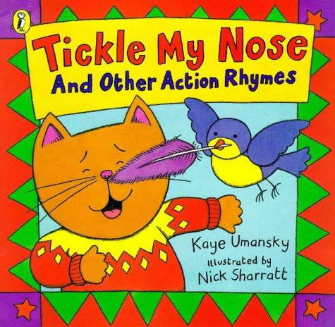 Cover of Tickle My Nose and Other Action Rhymes