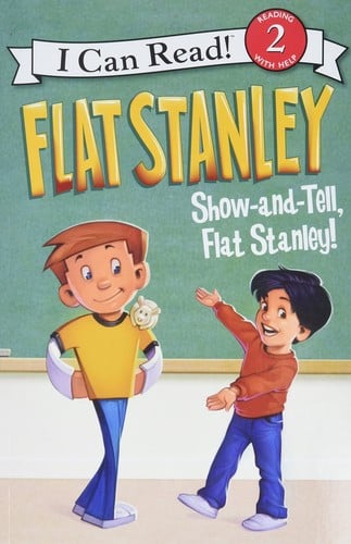 Cover of Show and Tell, Flat Stanley!