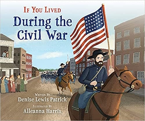 Cover of If You Lived During the Civil War