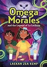 Cover of Omega Morales and the Legend of la Lechuza