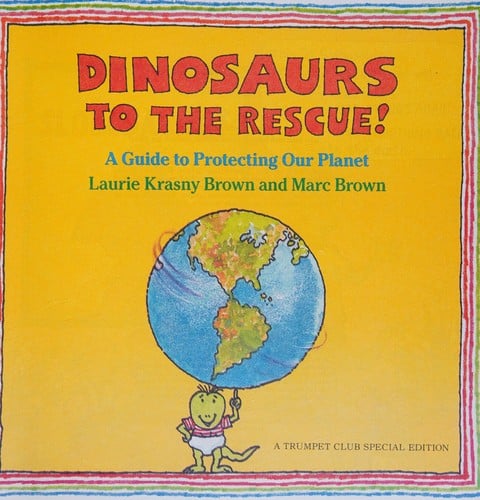 Cover of Dinosaurs to the Rescue
