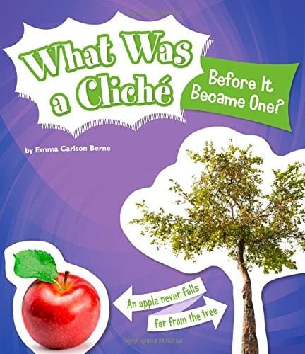 Cover of What Was a Cliché Before It Became One?