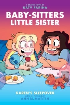 Cover of Karen's Sleepover: a Graphic Novel