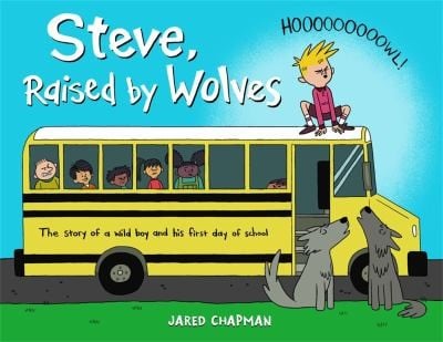Cover of Steve, Raised by Wolves