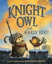Cover of Knight Owl and Early Bird