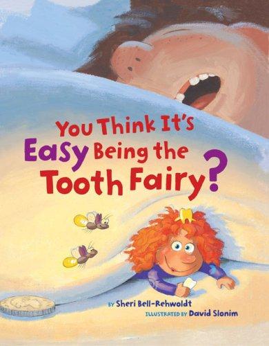 Cover of You Think It's Easy Being the Tooth Fairy?