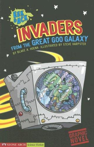 Cover of Invaders from the Great Goo Galaxy