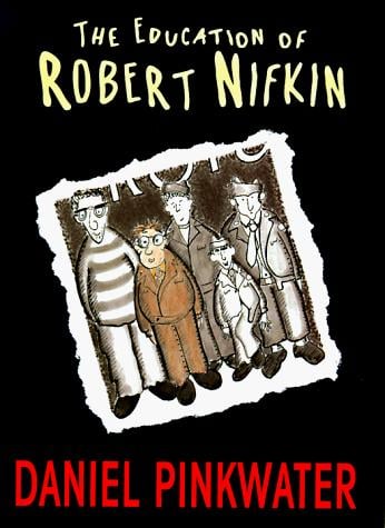 Cover of The Education of Robert Nifkin