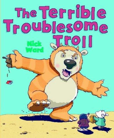 Cover of The Terrible Troublesome Troll