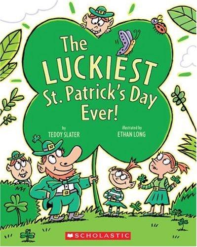 Cover of The Luckiest St. Patrick's Day Ever!
