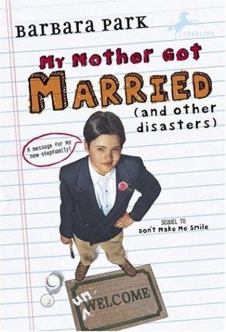 Cover of My Mother Got Married And Other Disasters