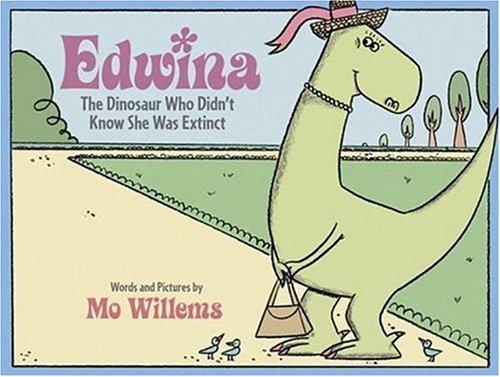 Cover of Edwina, The Dinosaur Who Didn't Know She Was Extinct
