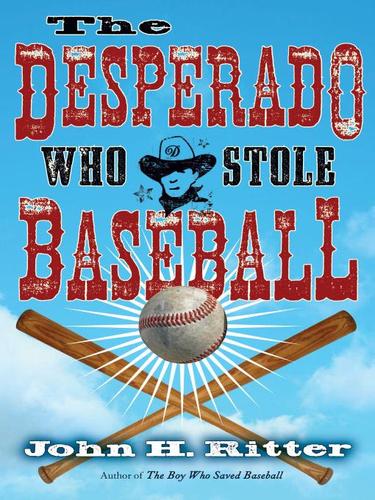 Cover of The Desperado Who Stole Baseball