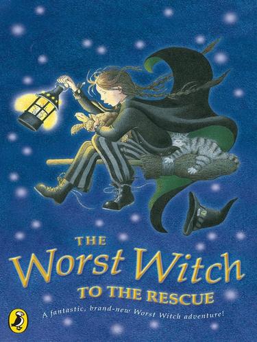 Cover of The Worst Witch to the Rescue