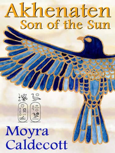Cover of Akhenaten: Son of the Sun
