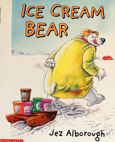 Cover of Ice Cream Bear