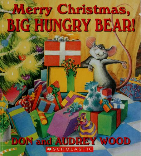 Cover of Merry Christmas, Big Hungry Bear!