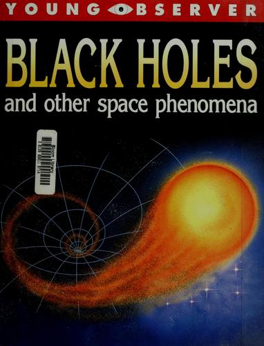 Cover of Black Holes and Other Space Phenomena