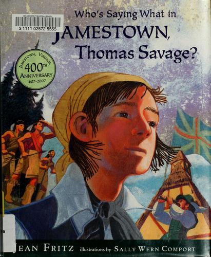 Cover of Who's Saying What in Jamestown, Thomas Savage?