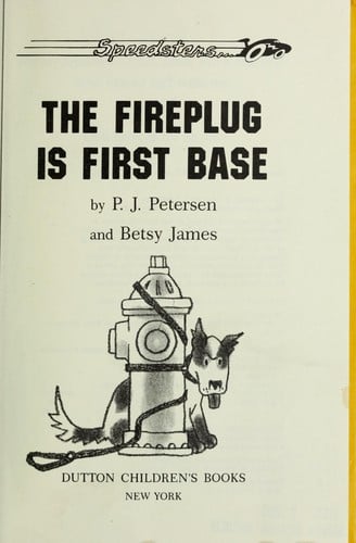 Cover of The Fireplug is First Base