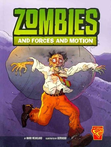 Cover of Zombies and Forces and Motion