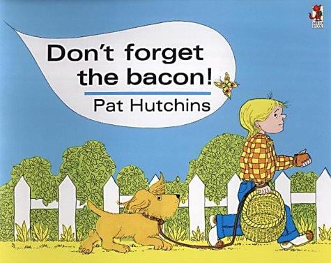 Cover of Don't Forget the Bacon!