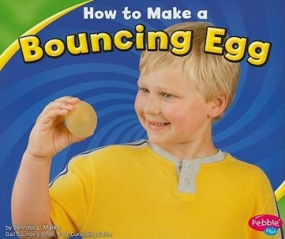 Cover of How to Make a Bouncing Egg